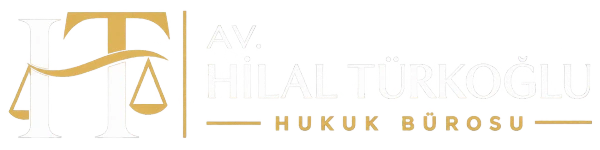 Av. Hilal Türkoğlu Hukuk Bürosu