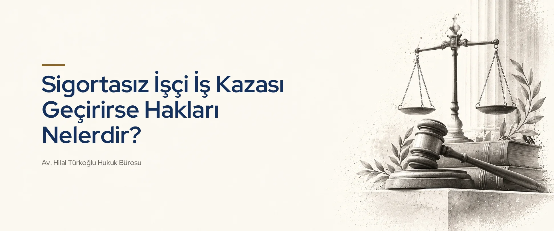 Sigortasız İşçi İş Kazası Geçirirse Hakları Nelerdir?