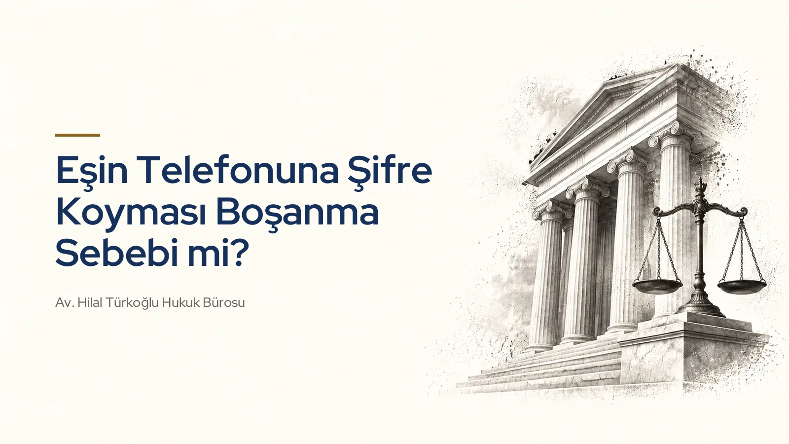 Eşin Telefonuna Şifre Koyması Boşanma Sebebi mi?