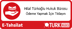 Hilal Türkoğlu Hukuk Bürosu Eskişehir